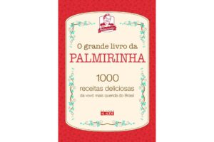 Palmirinha Revela Segredos da Cozinha Brasileira